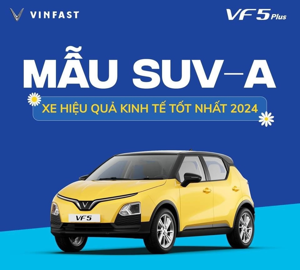 Mẫu Xe Quốc Dân VINFAST VF 5 - Khẳng Định Vị Trí Số 1 Về Doanh Số Trong Phân Khúc A SUV Tại Việt Nam